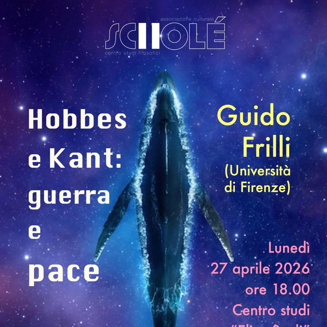 Hobbes e Kant: guerra e pace. Incontro con Guido Frilli (Firenze)